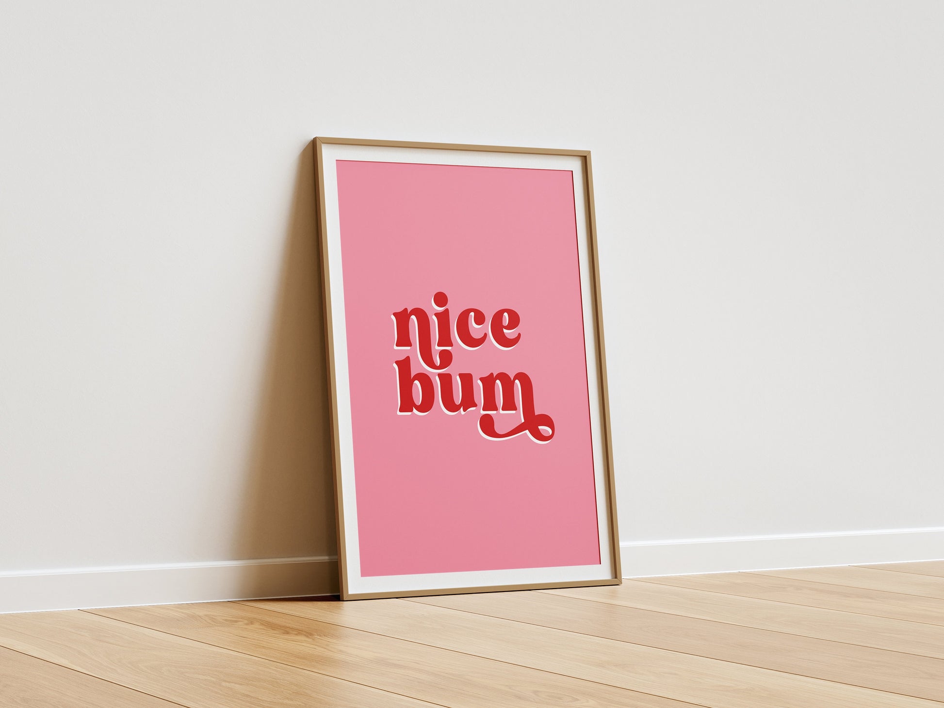 Nice Bum Quote Print, Funny Bathroom or Bedroom Wall Art, Colorful Gallery Text Print, Unframed