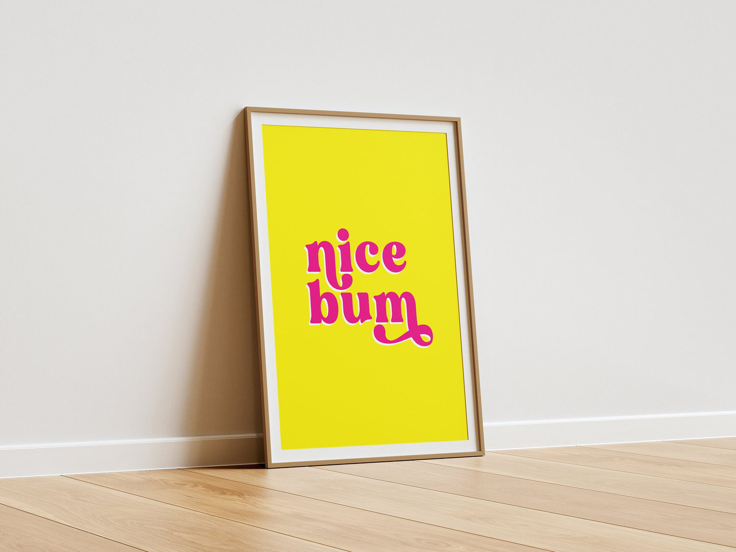 Nice Bum Quote Print, Funny Bathroom or Bedroom Wall Art, Colorful Gallery Text Print, Unframed