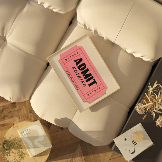 Admit Nothing Deny Everything Print | Retro Ticket Art | Pop Art Poster | Vintage-Inspired Wall Decor