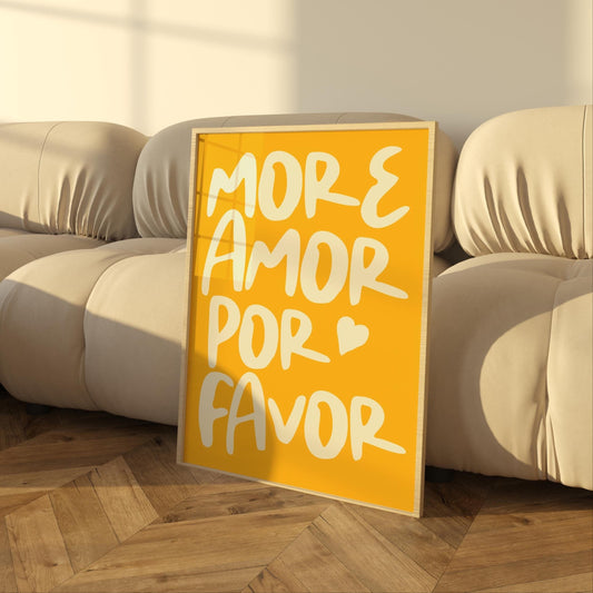 More Amor Por Favor Poster | Maximalist Love Quote Wall Art | Modern Sunshine Yellow Decor