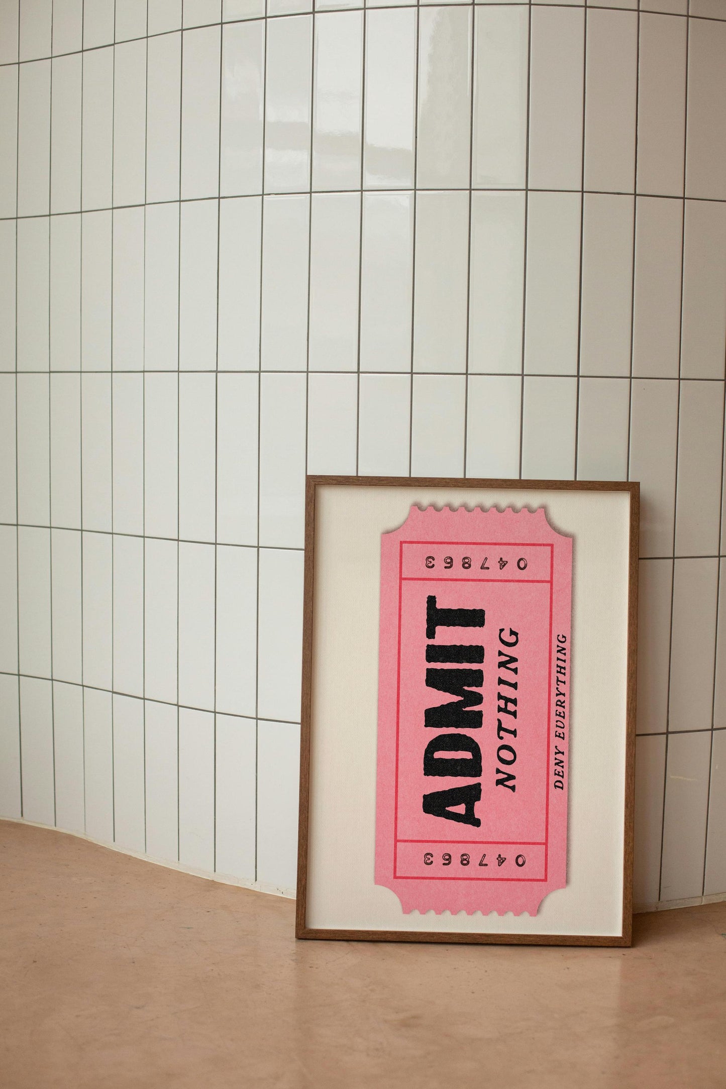 Admit Nothing Deny Everything Print | Retro Ticket Art | Pop Art Poster | Vintage-Inspired Wall Decor