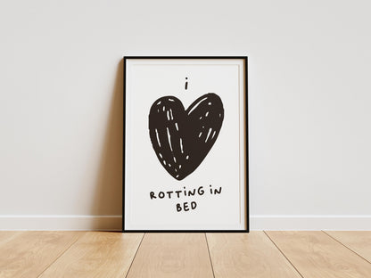I Love Rotting in Bed Poster | Funny Minimalist Wall Art | Available in Pink, Red, and Black