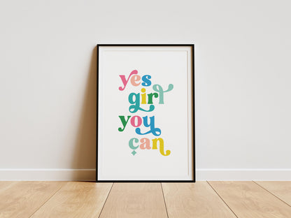 Yes Girl You Can Poster | Empowering Typography Wall Art | Motivational Decor