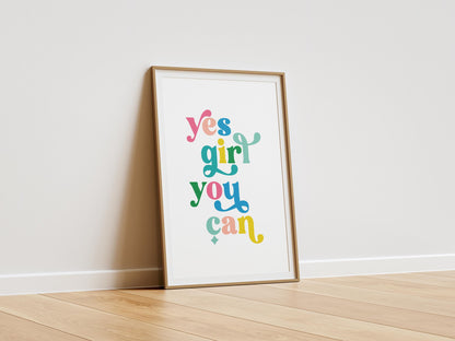 Yes Girl You Can Poster | Empowering Typography Wall Art | Motivational Decor