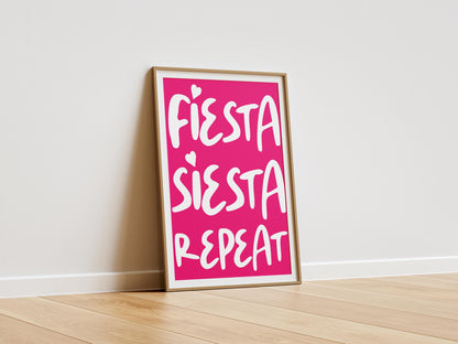 Fiesta Siesta Repeat Poster | Fun Typography Wall Art | Bold Colourful Home Decor | Vibrant Motivational Prints