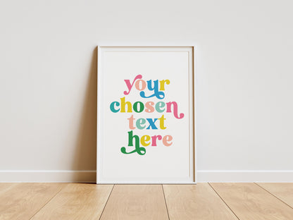 Custom Colourful Typography Print