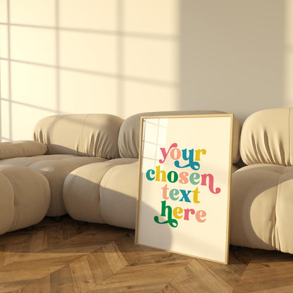 Custom Colourful Typography Print