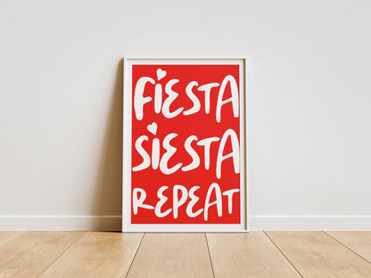 Fiesta Siesta Repeat Poster | Fun Typography Wall Art | Bold Colourful Home Decor | Vibrant Motivational Prints