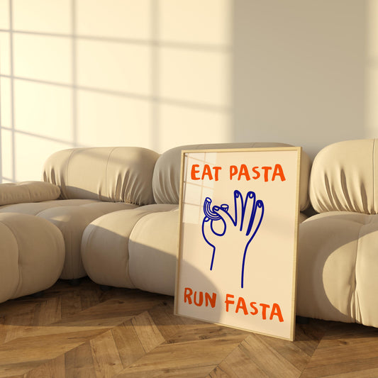 Eat Pasta Run Fasta Print | Funny Runner’s Wall Art | Quirky Kitchen & Fitness Decor