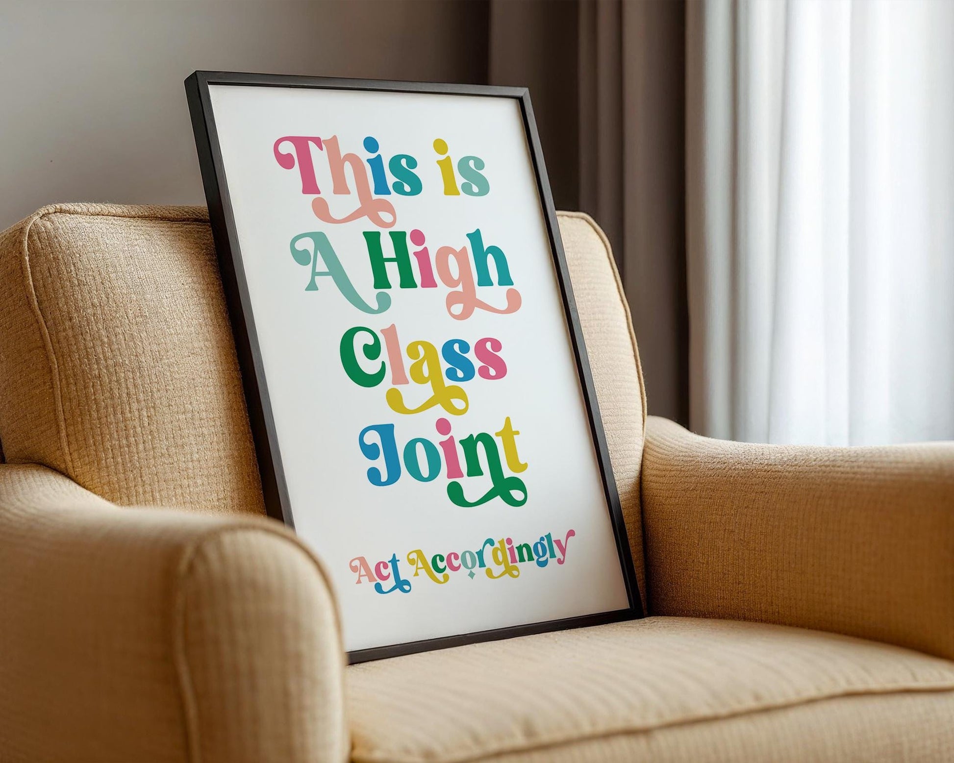 This is a High Class Joint Art Print, Western Decor, Digital Download, Funny Wall Art for Entryway Decor