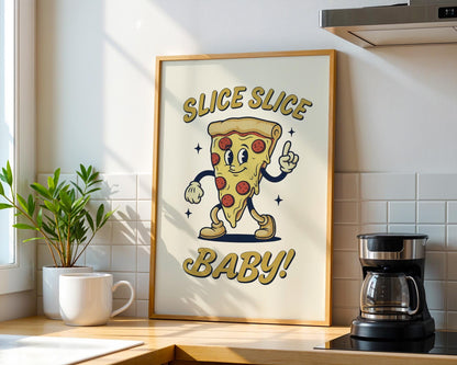 Slice Slice Baby Retro Kitchen Print | Funny Pizza Poster | Vintage 50s Diner Art | Humorous Wall Decor | Gift for Foodies & Pizza Lovers