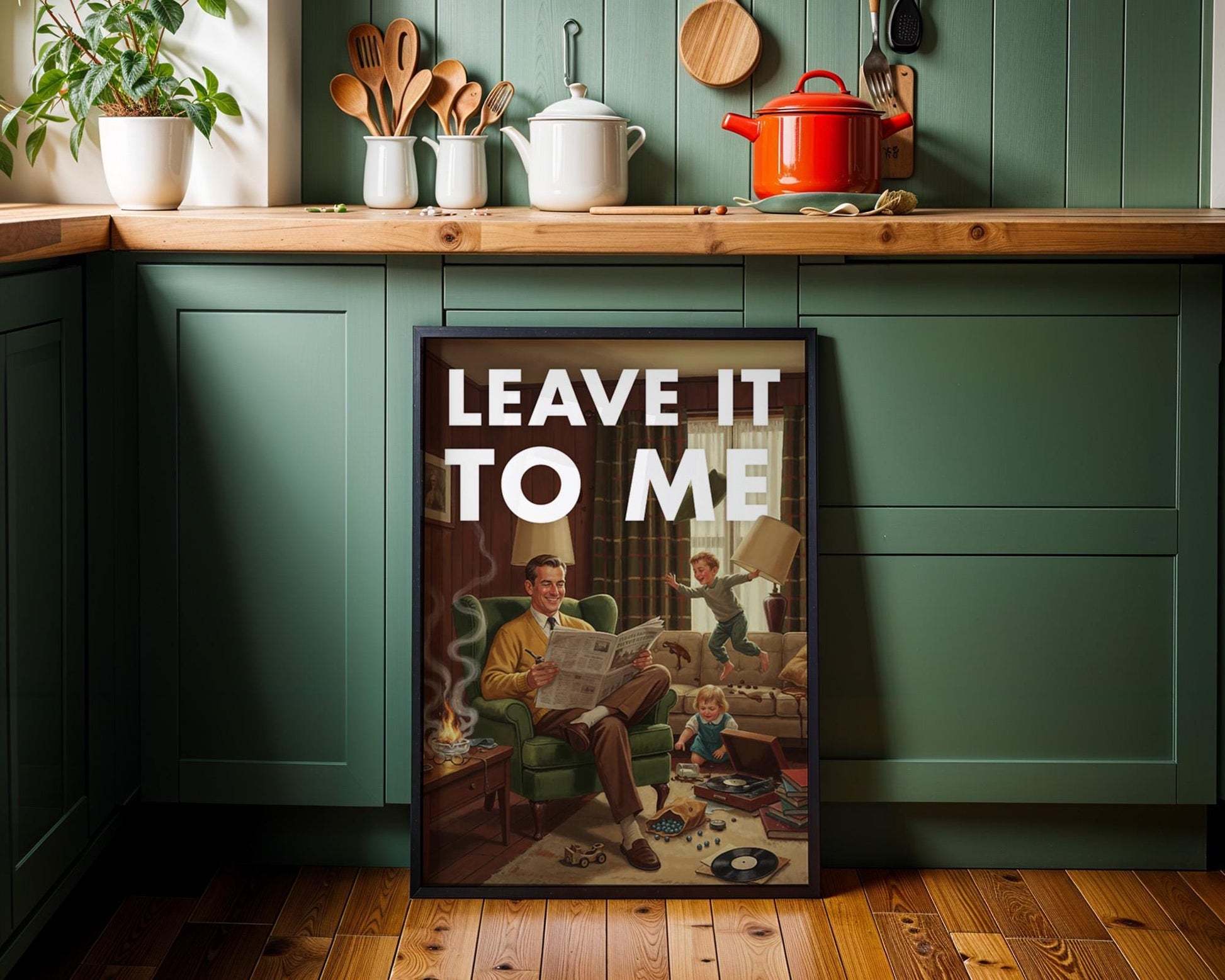 Retro Home Print, Funny 50s Poster, Vintage Home Art, Humorous Ho Decor, Retro Wall Art Gift Ideas, “Leave It To ME” Print, Dad Gift