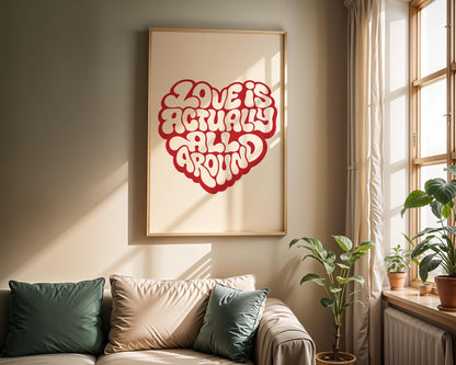 Love Actually is All Around Art Print, Minimalist Wall Art, Retro Quote Poster, Aesthetic Home Decor for Bedroom and Living Room