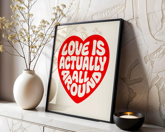 Love Actually is All Around Art Print, Trendy Wall Art, Vintage Quote Poster, Modern Home Decor for Bedroom and Living Room