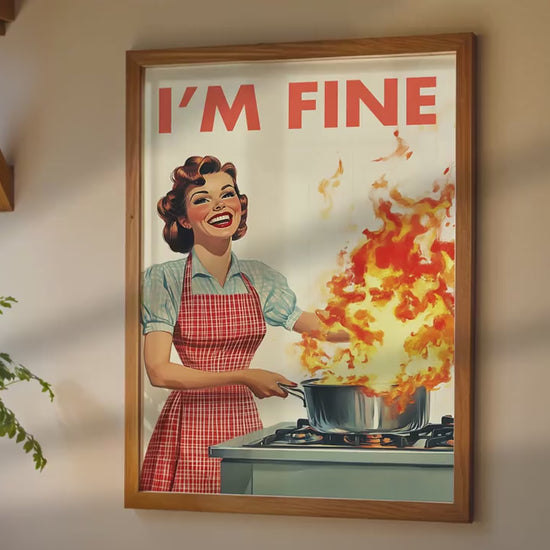 Retro Kitchen Print, Funny 50s Poster, Vintage Cooking Art, Humorous Kitchen Decor, Retro Wall Art Gift Ideas, “I’m Fine” Print