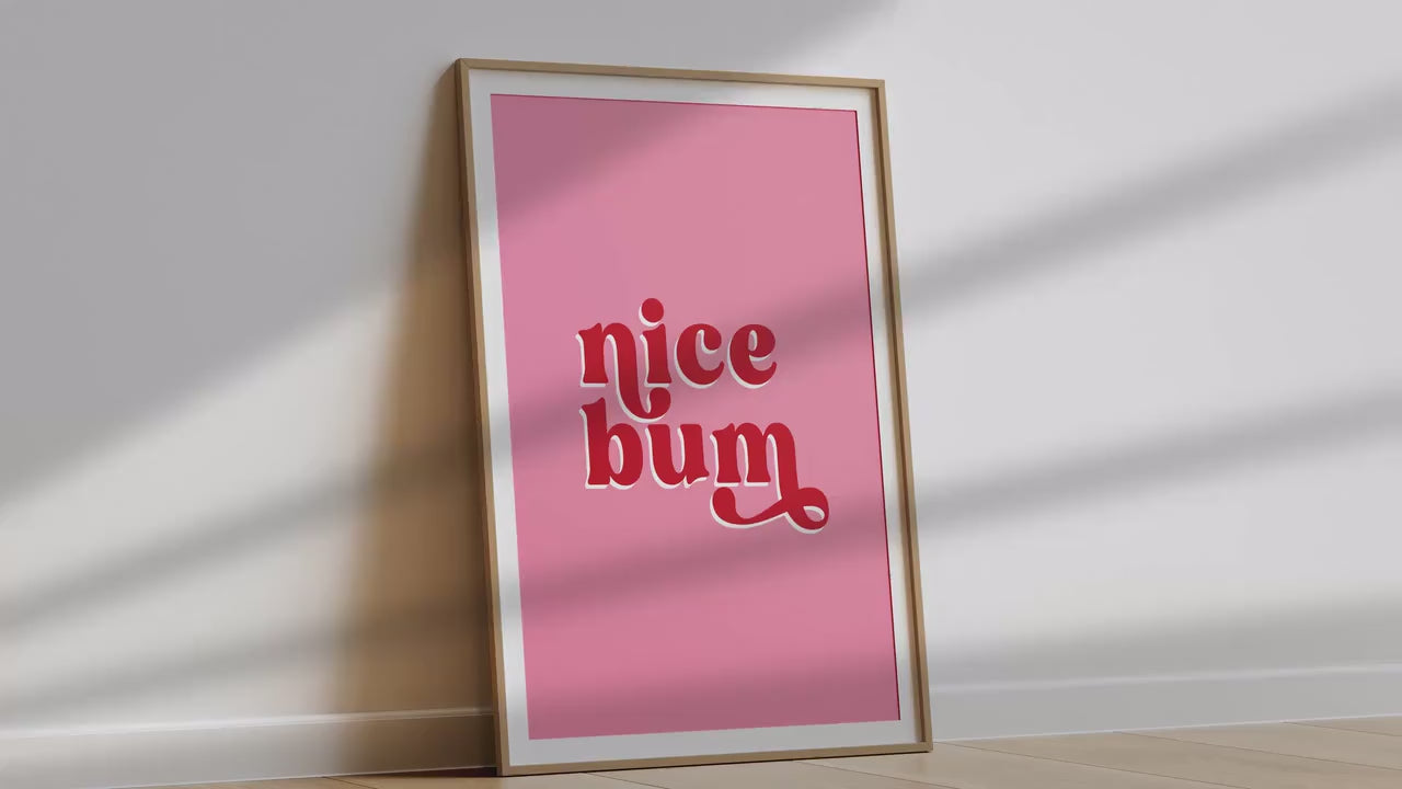 Nice Bum  Quote Print, Funny Bathroom or Bedroom Wall Art, Colorful Gallery Text Print, Unframed